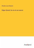 Edgar Quinet; Sa vie et son ¿uvre