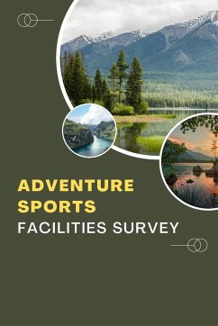 Adventure Sports Facilities Survey - Biswas, Kousik