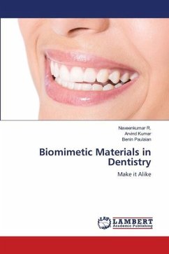 Biomimetic Materials in Dentistry - R., Naveenkumar;Kumar, Arvind;Paulaian, Benin