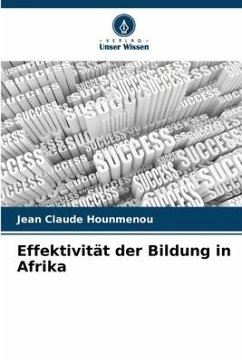 Effektivität der Bildung in Afrika - Hounmenou, Jean Claude