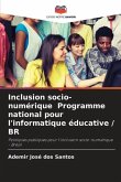 Inclusion socio-numérique Programme national pour l'informatique éducative / BR