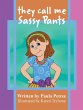 They Call Me Sassy Pants - Bild 1