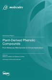 Plant-Derived Phenolic Compounds