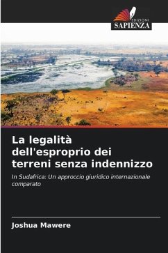 La legalità dell'esproprio dei terreni senza indennizzo - Mawere, Joshua