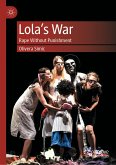 Lola&quote;s War (eBook, PDF)