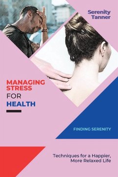 Cover Managing Stress for Health-Finding Serenity