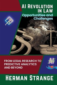 AI Revolution in Law-Opportunities and Challenges - Strange, Herman
