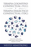 Terapia cognitivo-conductual (TCC) y terapia dialéctico-conductual (TDC)