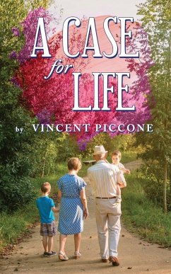 A Case for Life - Piccone, Vincent