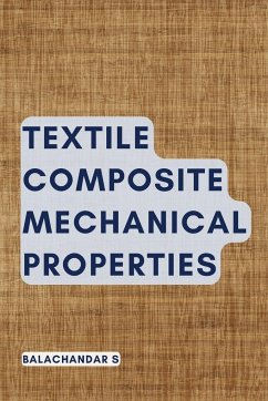 Textile Composite Mechanical Properties - S, Balachandar