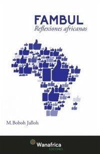 Fambul : reflexiones africanas - Jalloh, Mohamed Boboh