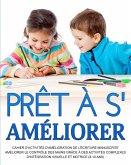 Prêt à s'améliorer Prêt à s'améliorer