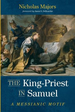 The King-Priest in Samuel - Majors, Nicholas