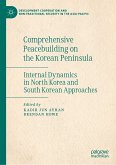 Comprehensive Peacebuilding on the Korean Peninsula (eBook, PDF)