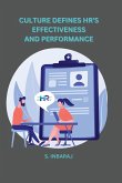 Culture Defines Hr's Effectiveness and Performance