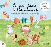 La Gran Fiesta de Los Números / The Great Numbers Party La Gran Fiesta de Los Números / The Great Numbers Party