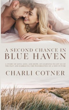 A Second Chance In Blue Haven - Cotner, Charli