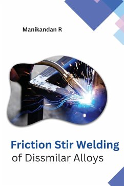 Friction Stir Welding of Dissimilar Alloys - R, Manikandan