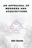 An Appraisal of Mergers and Acquisitions