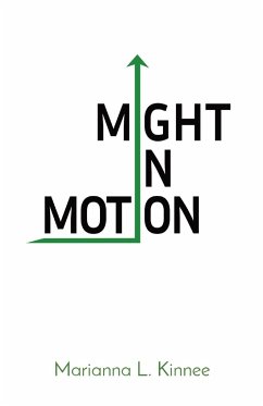 Might In Motion - Kinnee, Marianna L