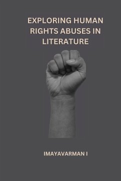 Exploring Human Rights Abuses in Literature - I, Imayavarman