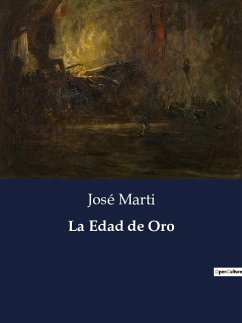 La Edad de Oro - Marti, José