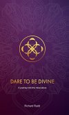 Dare to be Divine
