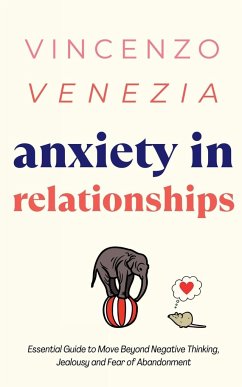 Anxiety in Relationships - Venezia, Vincenzo