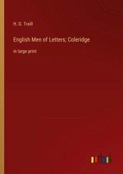 English Men of Letters; Coleridge - Traill, H. D.