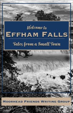Welcome to Effham Falls - Writing Group, Moorhead Friends