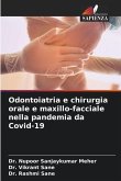 Odontoiatria e chirurgia orale e maxillo-facciale nella pandemia da Covid-19