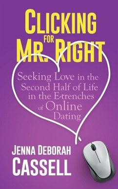 Clicking for Mr. Right - Cassell, Jenna Deborah