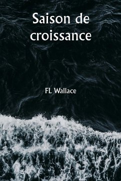 Saison de croissance - Wallace, Fl