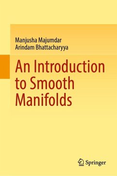 An Introduction to Smooth Manifolds (eBook, PDF) - Majumdar, Manjusha; Bhattacharyya, Arindam