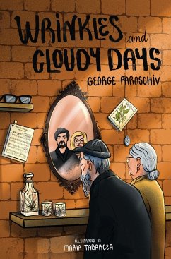 Wrinkles and Cloudy Days - Paraschiv, George