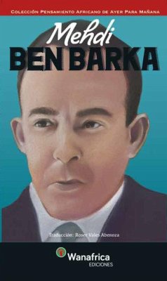 Mehdi Ben Barka - Wanafrica, Ediciones Mehdi Ben Barka - Wanafrica, Ediciones