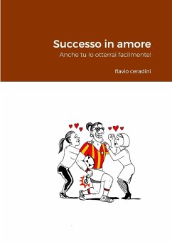 Successo in amore - Ceradini Biasi, Flavio