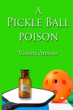 A Pickleball Poison - Armour, Violetta