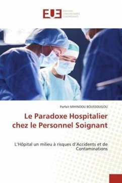 Le Paradoxe Hospitalier chez le Personnel Soignant - MIHINDOU BOUSSOUGOU, Parfait