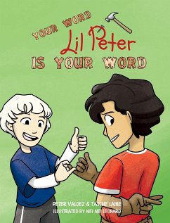 Your Word, Lil Peter, Is Your Word - Laine, Tasche; Valdez, Peter