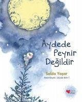 Aydede Peynir Degildir - Yasar, Selda