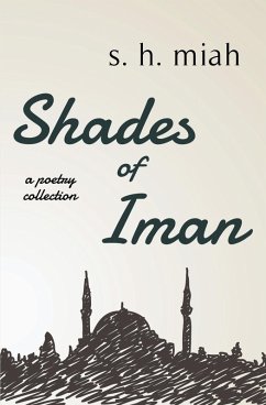 Shades of Iman - Miah, S. H.