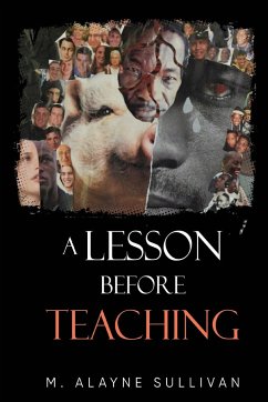 A Lesson Before Teaching - Sullivan, M. Alayne