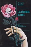 Las lágrimas de Eros Las lágrimas de Eros