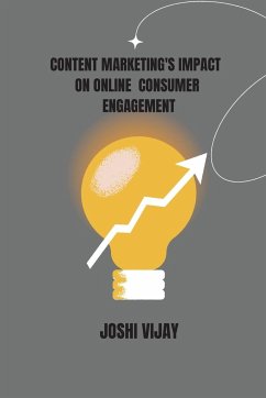 Content Marketing's Impact on Online Consumer Engagement - Vijay, Joshi