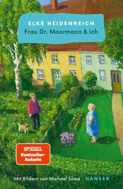 Frau Dr. Moormann & ich (eBook, ePUB) - Heidenreich, Elke