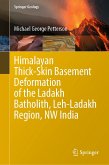 Himalayan Thick-Skin Basement Deformation of the Ladakh Batholith, Leh-Ladakh Region, NW India (eBook, PDF)