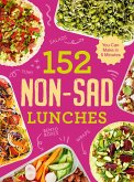 152 non-sad lunches you can make in 5 minutes (eBook, ePUB)
