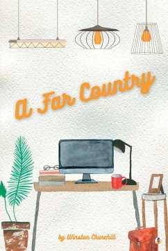 A Far Country - Churchill, Winston