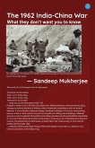 The 1962 India - China War